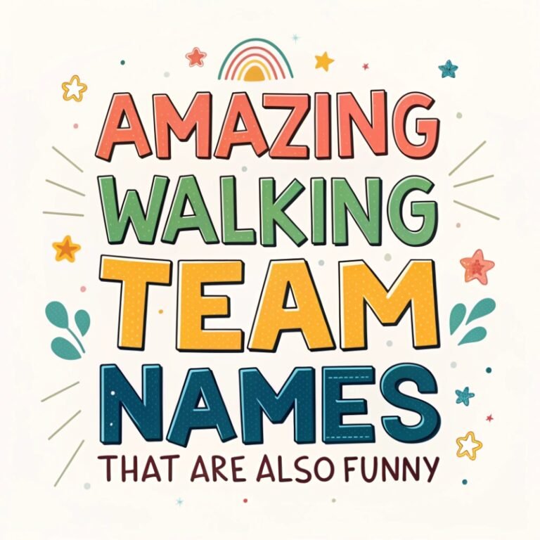 120+ Amazing Walking Team Names That Are Also Funny: Stride with Style and Laughter