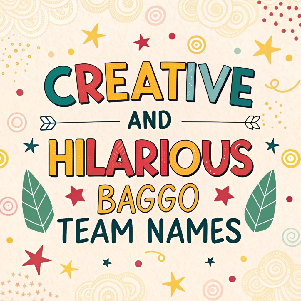 175+ Creative and Hilarious Baggo Team Names: The Ultimate List for Fun-Loving Players