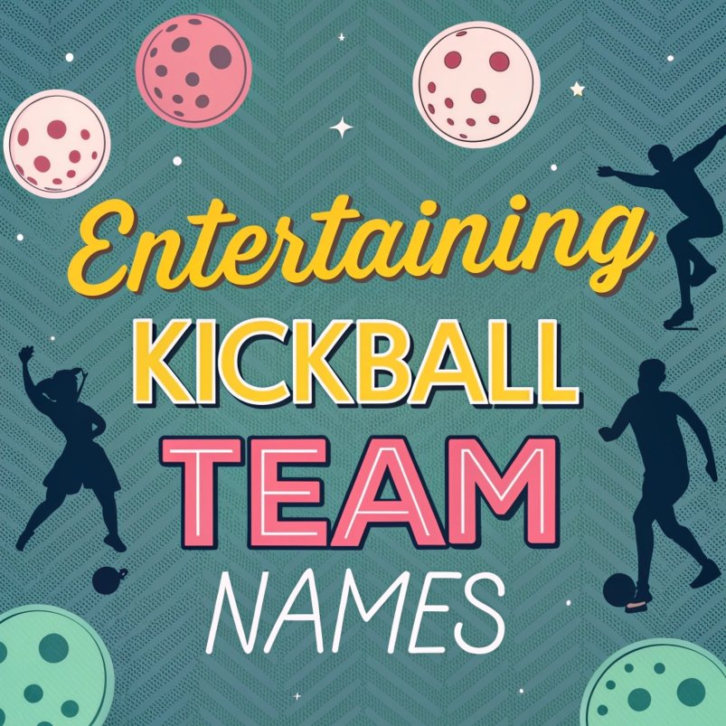 175+ Entertaining Kickball Team Names That Are Funny Guaranteed to Make You Laugh