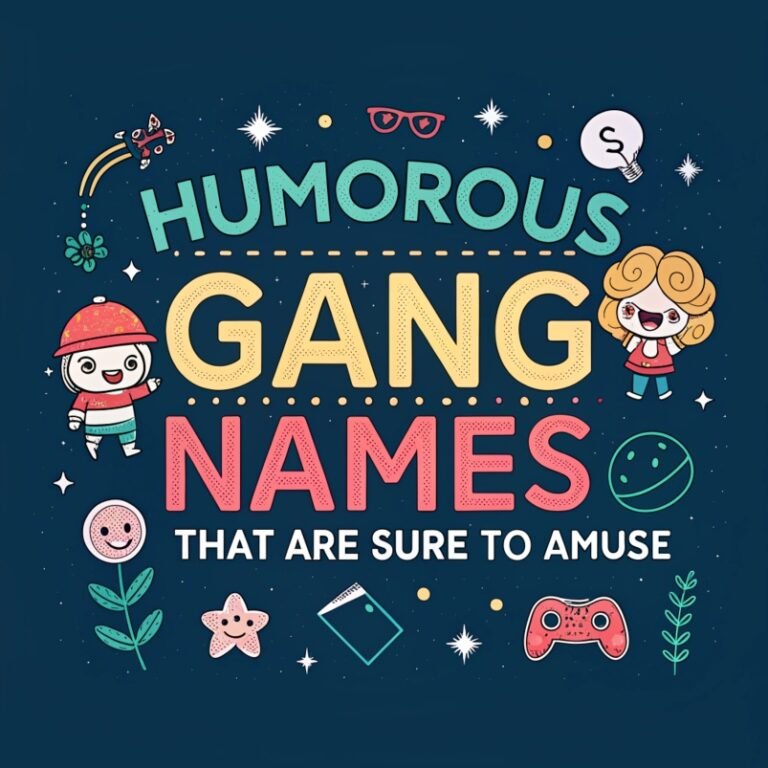 190+ Humorous Gang Names That Are Sure to Amuse: Whimsical Group Monikers