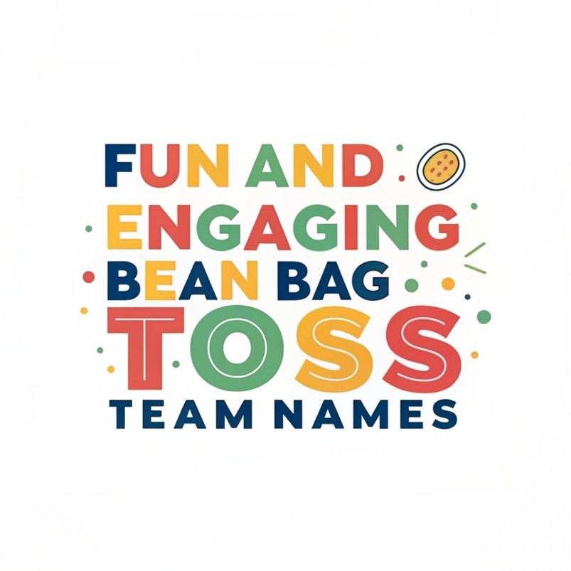 180+ Fun and Engaging Bean Bag Toss Team Names: Choices for Your Cornhole Squad